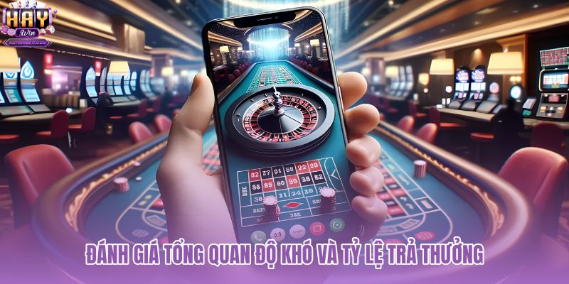 danh-gia-tong-quan-do-kho-va-ty-le-tra-thuong