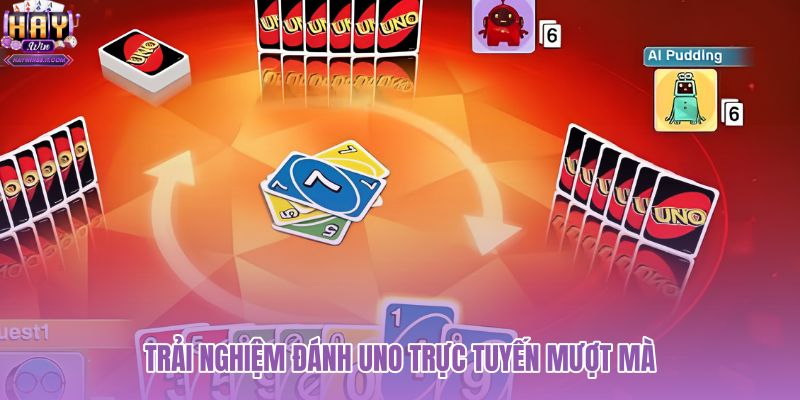 trai-nghiem-danh-uno-truc-tuyen-muot-ma